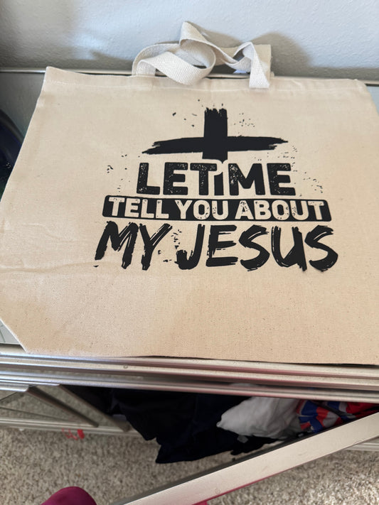 Let me tell you about Jesus